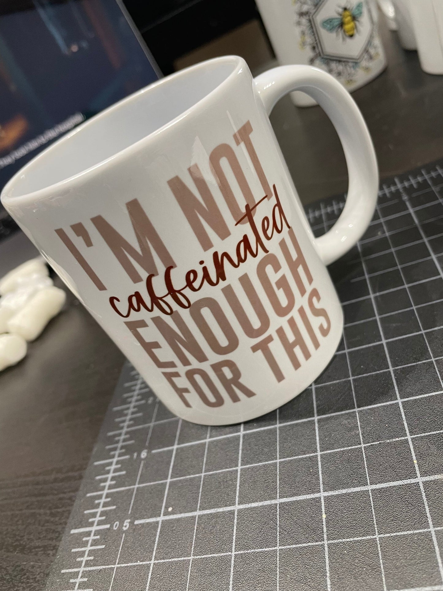 I’m Not Caffeinated Enough for This Ceramic Mug, Ceramic Mug, 11 Ounce Mug, 15 Ounce Mug, Coffee Mug Personalized, Coffee Mug, Mug