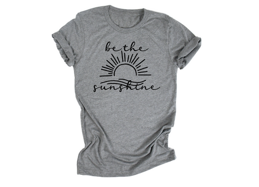 Be the Sunshine T-Shirt, Original Design